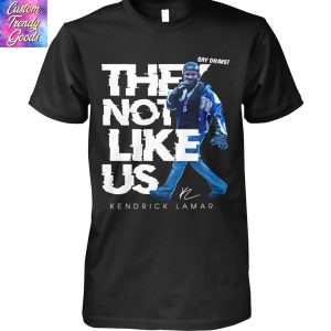 Kendrick Lamar They Not Like Us Signature Unisex T-Shirt