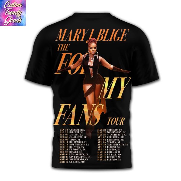 Mary J Blige – The For My Fans Tour 3D T-Shirt