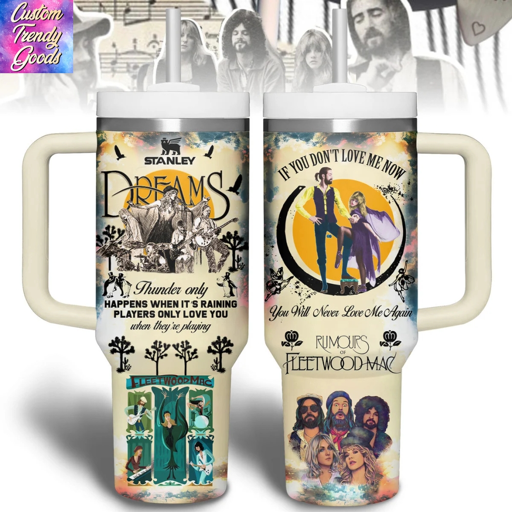 Fleetwood Mac If You Dont Love Me Now You Will Never Love Me Again Tumbler With Handle And Straw Fleetwood Mac If You Dont Love Me Now You Will Never Love Me Again Tumbler With Handle And Straw