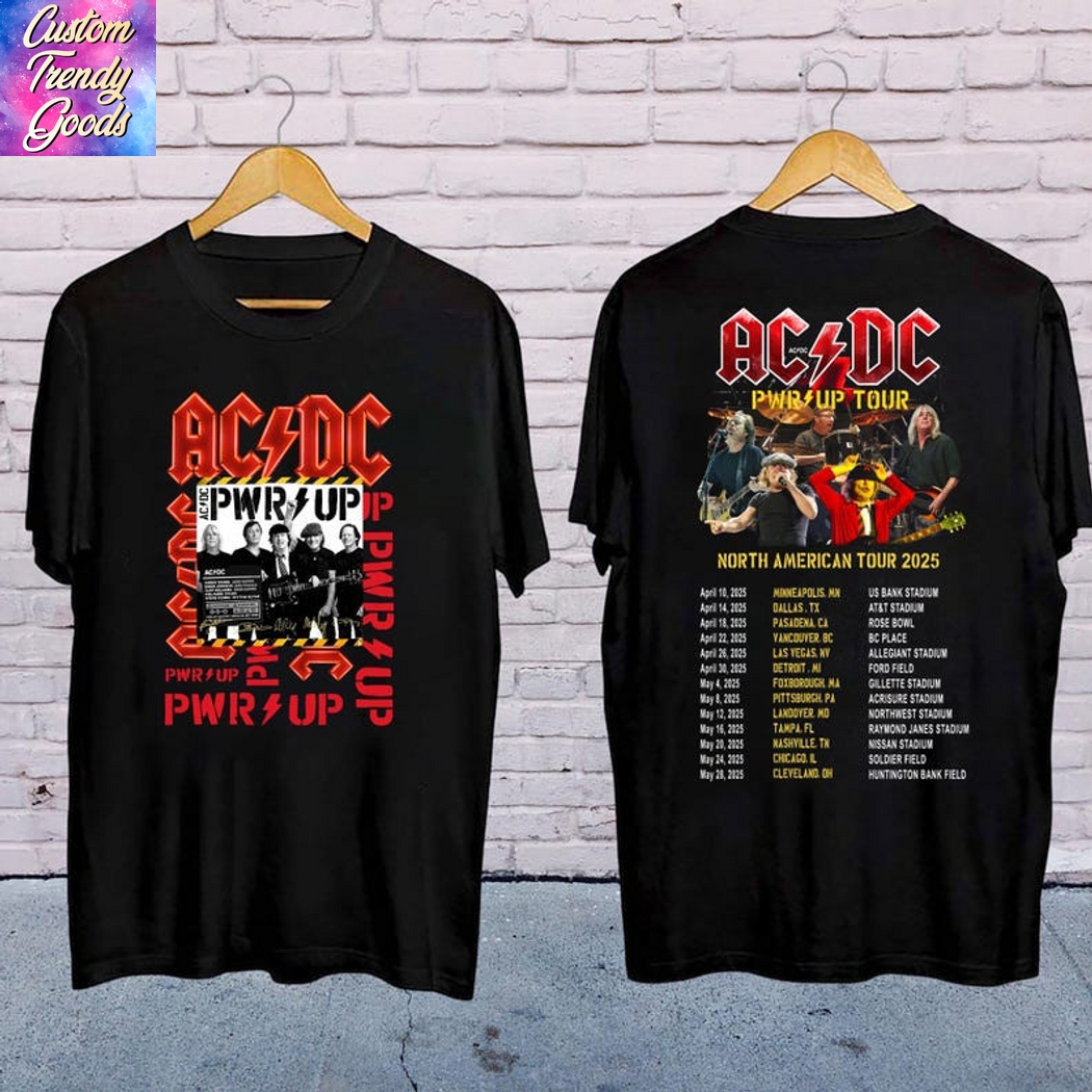 AC DC Pwr Up Tour North American Tour 2025 3D T-Shirt AC DC Pwr Up Tour North American Tour 2025 3D T-Shirt