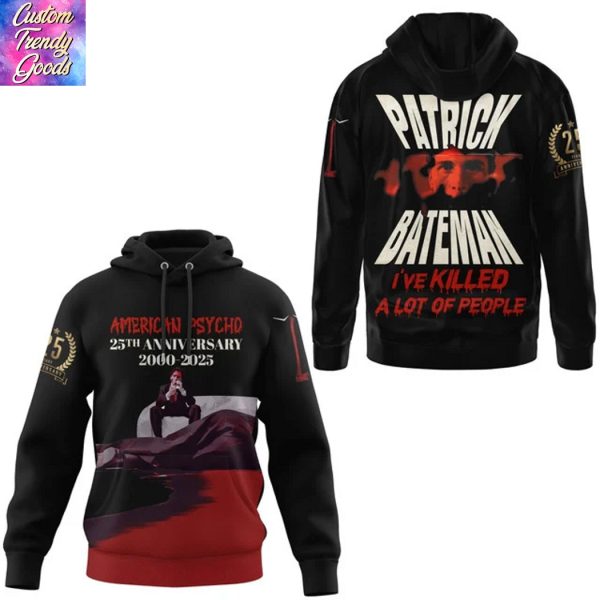 American Psycho 25th Anniversary 2000-2025 Patrick Bateman Hoodie