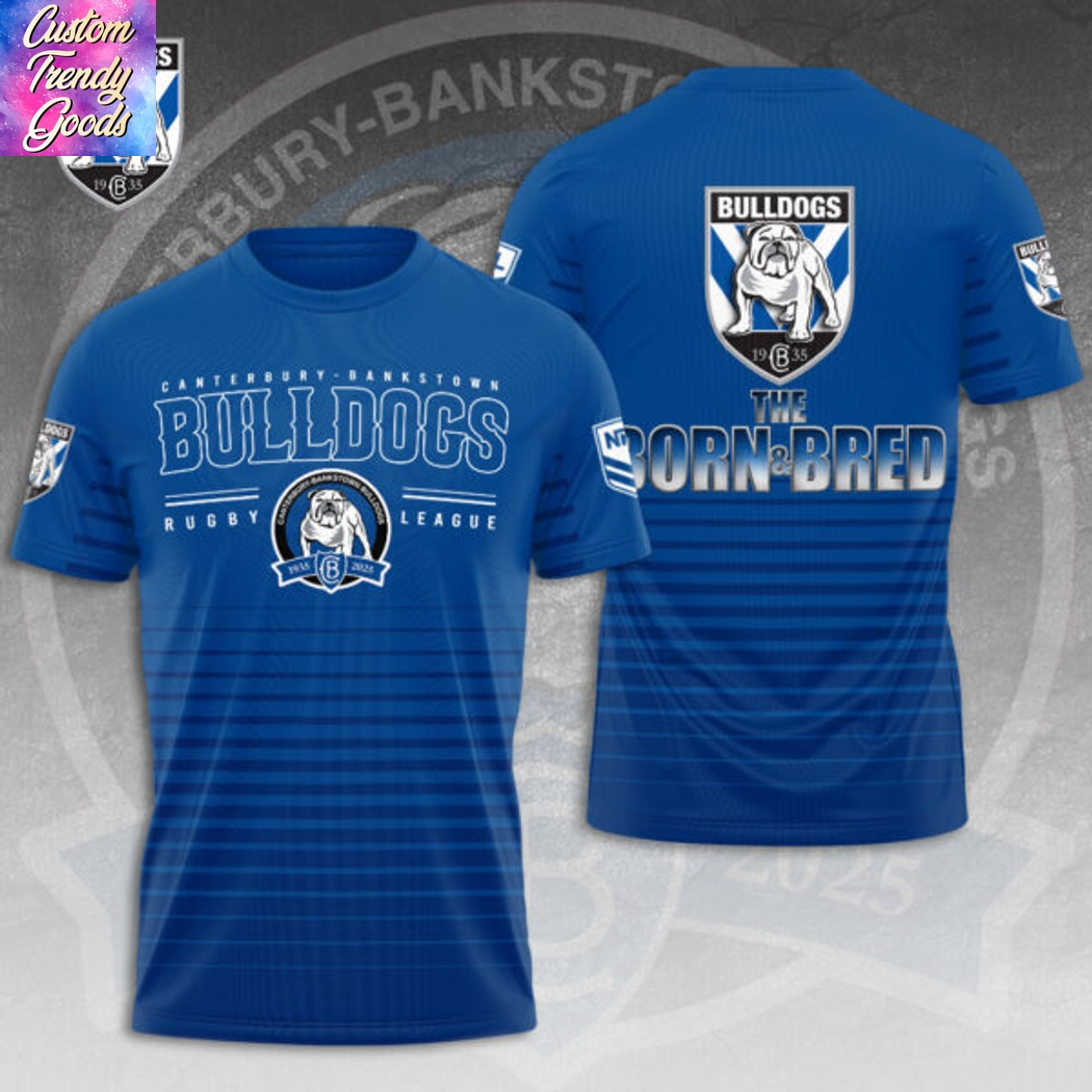 Canterbury-Bankstown Bulldogs Ruby League The Born & Bred 3D T-Shirt Canterbury-Bankstown Bulldogs Ruby League The Born & Bred 3D T-Shirt