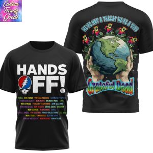 Grateful Dead Hands Off We Are Not R Threat We Are A Vibe 3D T-Shirt