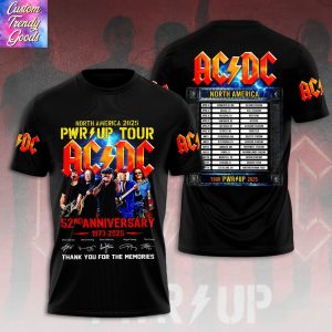 North America 2025 Pwr Up Tour AC DC 52nd Anniversary 1973-2025 Signature Thank You For The Memories 3D T-Shirt