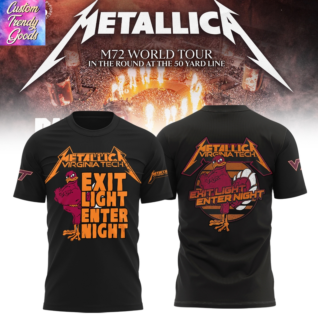 Virginia Tech Hokies Metallica M72 World Tour Exit Light Enter Night 3D T-Shirt - Black Virginia Tech Hokies Metallica M72 World Tour Exit Light Enter Night 3D T-Shirt - Black